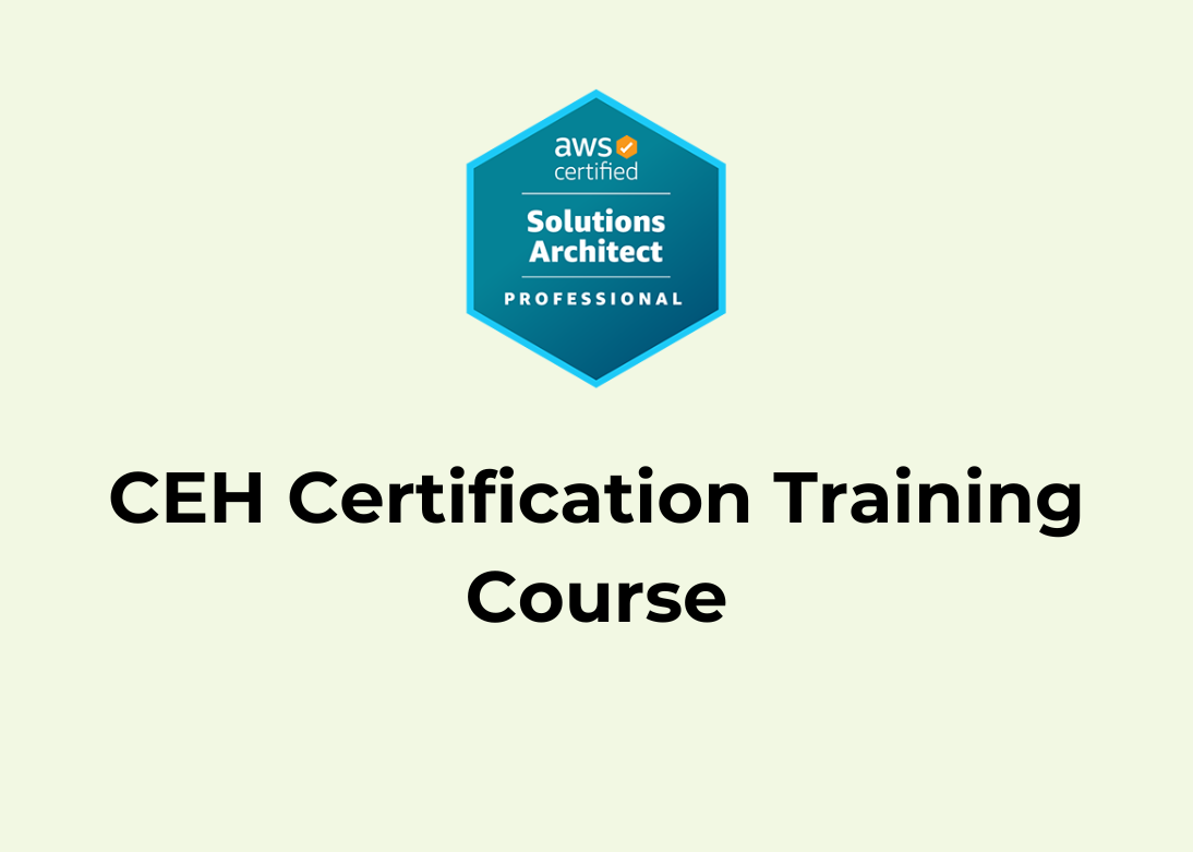 CEH Certification Training Course